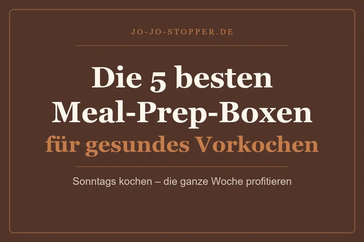 Die 5 besten Meal-Prep-Boxen für gesundes Vorkochen